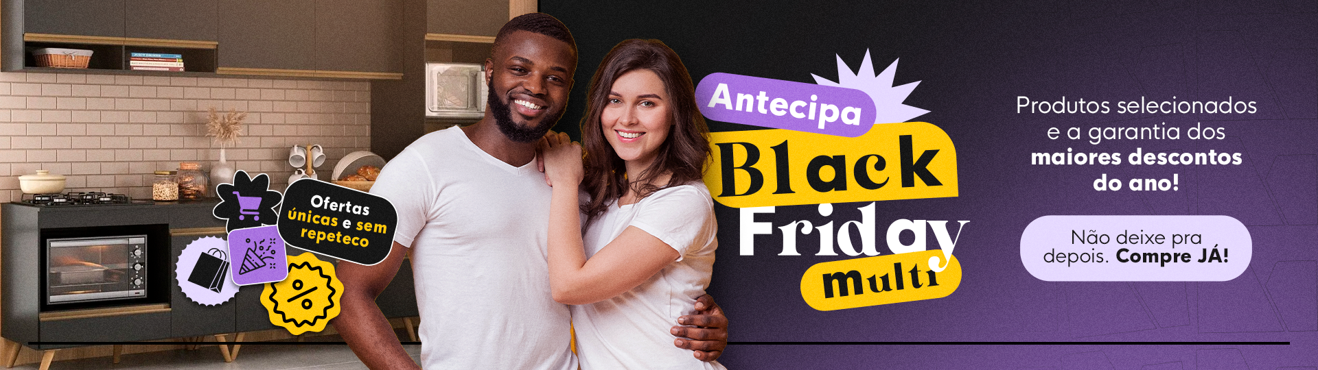 Black Friday Antecipada Multimóveis